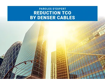La densification des conduites pour optimiser le TCO